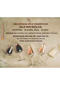 Degustácia vín - Villa Vino Rača - štvrtok 18.4.2024 o 18.hod.