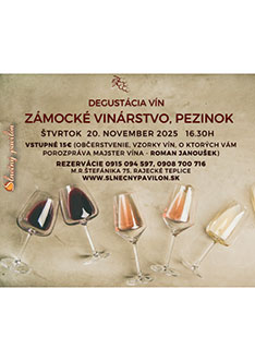 Degustácia vín - Zámocké Vinárstvo z Pezinka - štvrtok 20.11. o 16:30